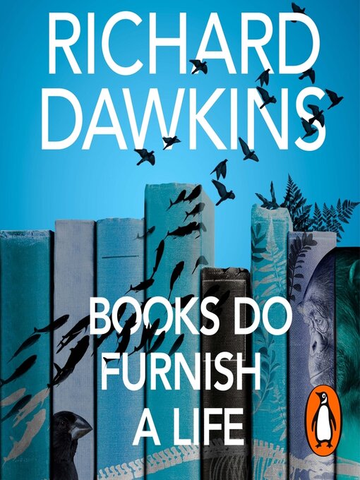 Title details for Books do Furnish a Life by Richard Dawkins - Available
